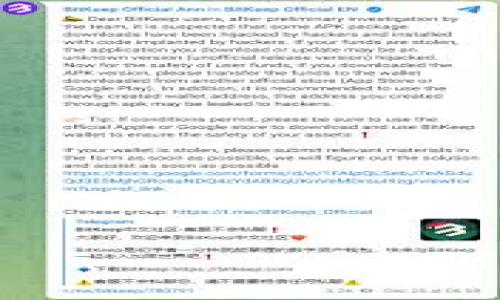 

TP钱包最新版本1.3.1下载：安全、便捷的数字资产管理工具