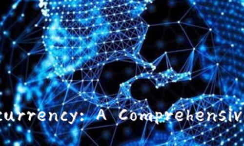 Understanding Cryptocurrency: A Comprehensive Guide for Beginners