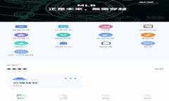 且的优质TP钱包挖矿是否需