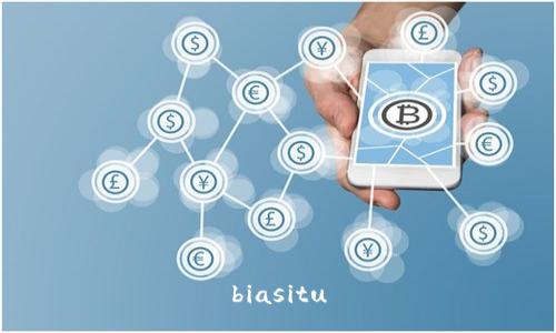 biasitu